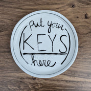 Put Your Keys Here Stoneware 5" Dish