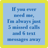 5 Missed Calls - Coaster