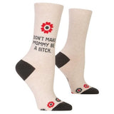 Don't Make Mommy Crew Socks