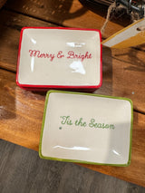 Holiday Stoneware Dish - Tis the Season