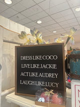 Dress Like Coco/Jackie/Audrey/Lucy Sign-New
