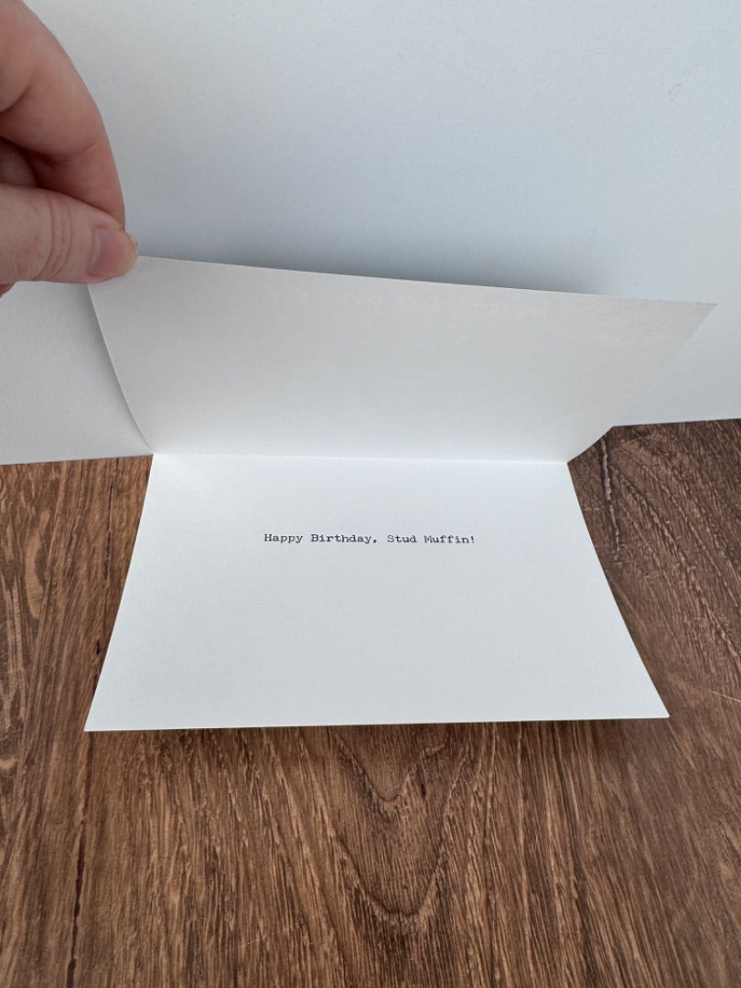 Happy Birthday Stud Muffin Greeting Card
