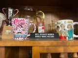 Well Behaved Women Desk Sign-New