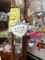 Love Makes A Ht A Home-RTH Sign New